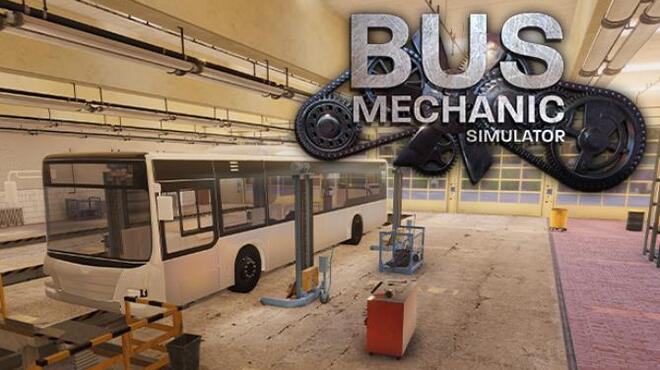 Bus Mechanic Simulator Update v1 0 5 Free Download
