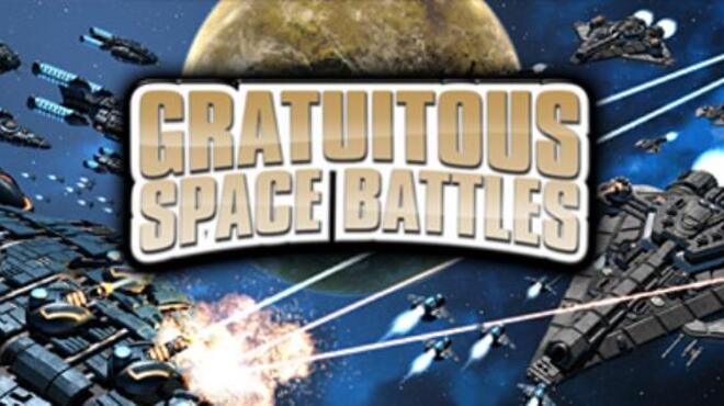 Gratuitous Space Battles Free Download