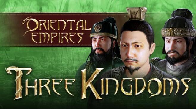 Oriental Empires Three Kingdoms Update v20200518 Free Download