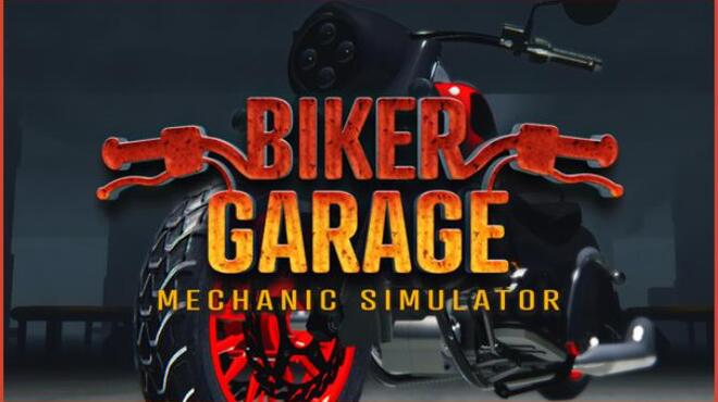 Biker Garage Mechanic Simulator Customization Update v20200630 Free Download