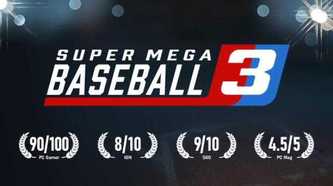 Super Mega Baseball 3 Update v1 0 43406 0 Free Download