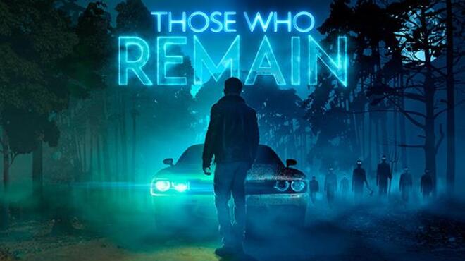 Those Who Remain Update v1 014 Free Download