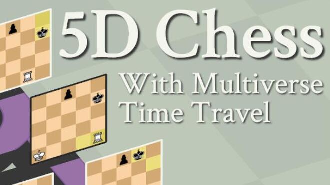 5D Chess With Multiverse Time Travel Free Download