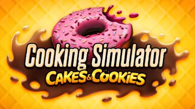 Cooking Simulator Cakes and Cookies Update v3 2 8 Free Download