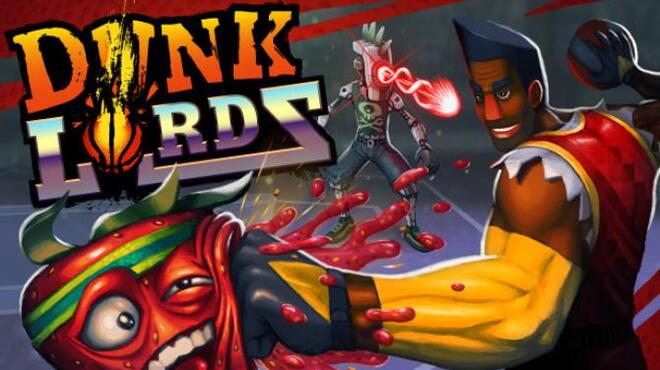 Dunk Lords Update v20200706 Free Download