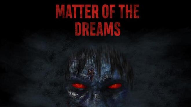 Matter of the Dreams VR Free Download