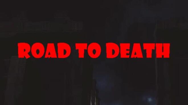 Road To Death Free Download