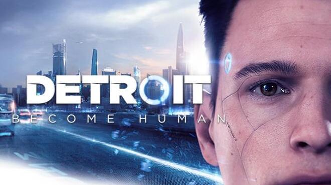 Detroit Become Human Update v20200805 Free Download