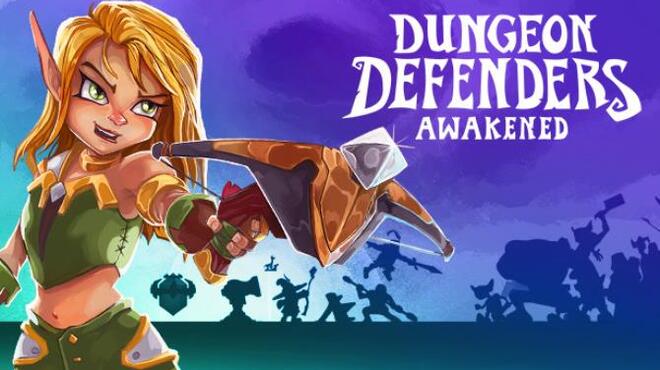 Dungeon Defenders Awakened Update v1 1 0 19167 Free Download