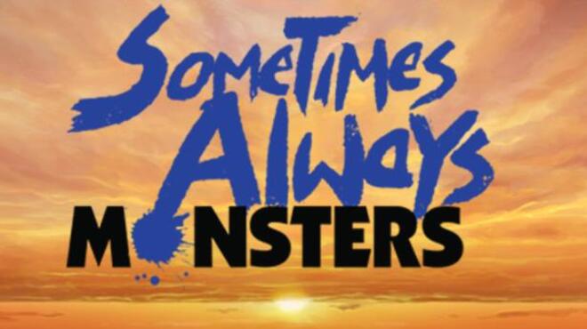 Sometimes Always Monsters Special Edition Free Download