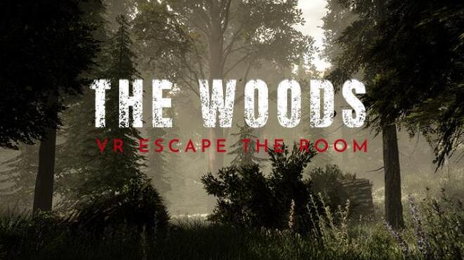 The Woods Escape the Room VR Free Download