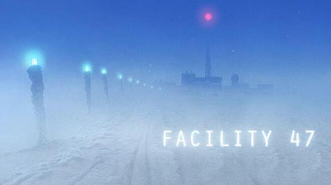 Facility 47 Free Download
