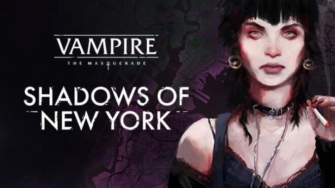 Vampire: The Masquerade - Shadows of New York Free Download