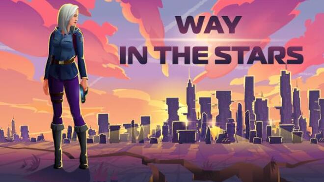Way in the stars Free Download