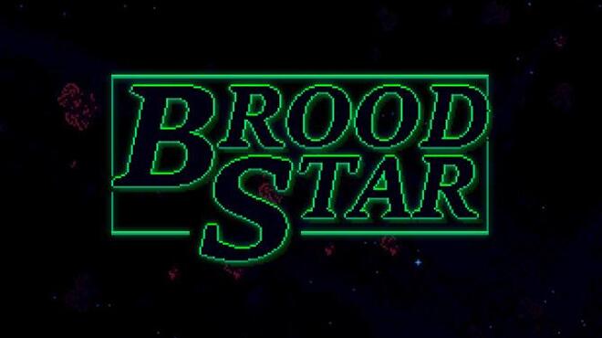 BroodStar Free Download