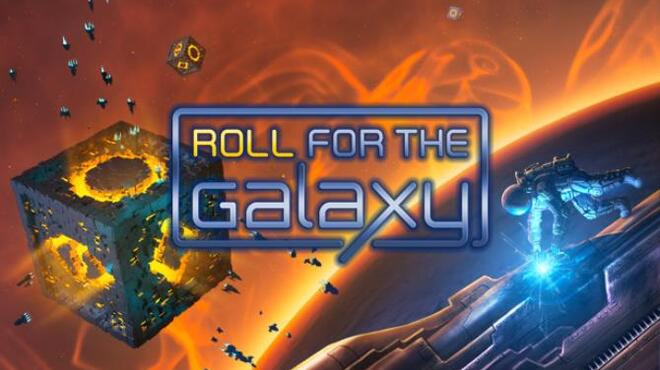Roll for the Galaxy Free Download