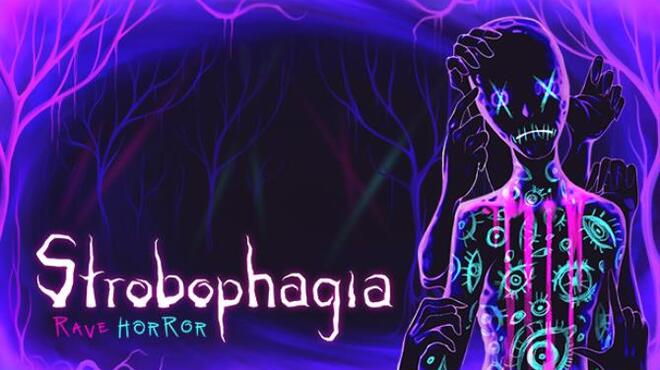 Strobophagia Rave Horror Free Download