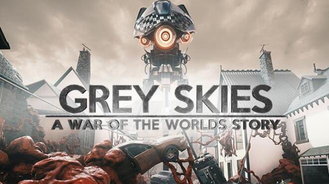 Grey Skies A War of the Worlds Story Free Download