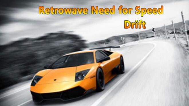 Retrowave Need for Speed Drift Free Download