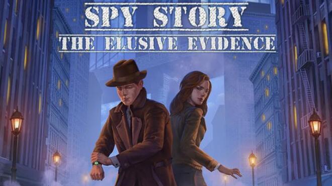 Spy Story The Elusive Evidence Free Download