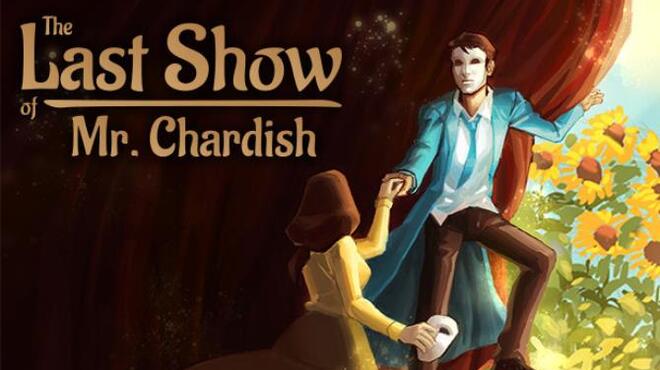 The Last Show of Mr Chardish Free Download