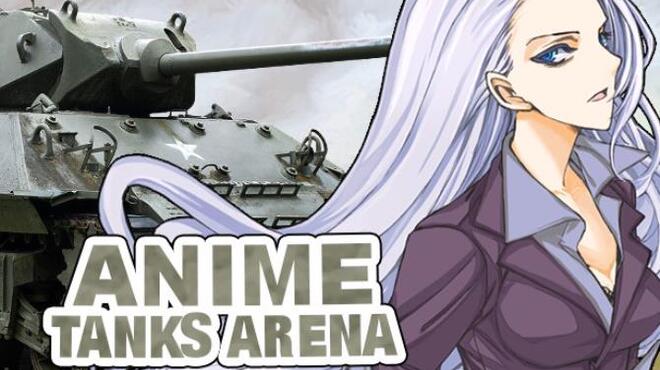Anime Tanks Arena Free Download
