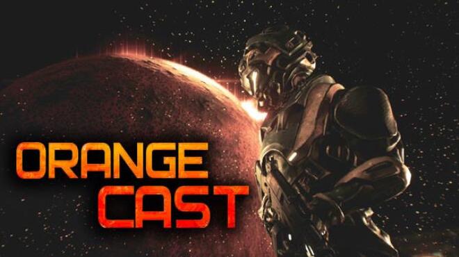 Orange Cast Sci-Fi Space Action Game Free Download