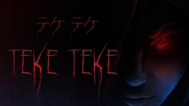 Teke Teke - テケテケ Free Download