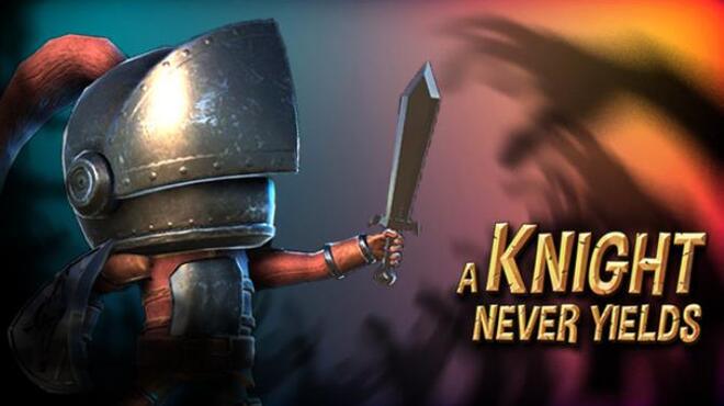 A Knight Never Yields Free Download