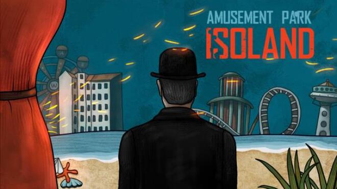 ISOLAND: The Amusement Park Free Download