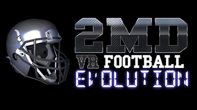 2MD VR Football Evolution Free Download