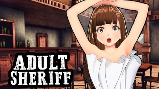 ADULT SHERIFF Free Download