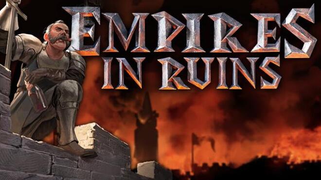 Empires in Ruins Free Download
