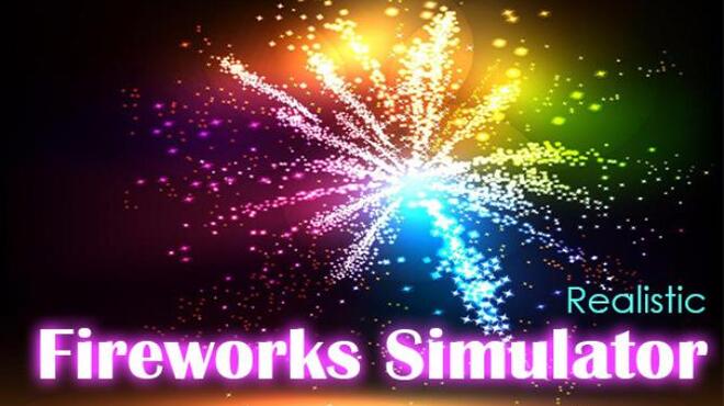 Fireworks Simulator Realistic Free Download