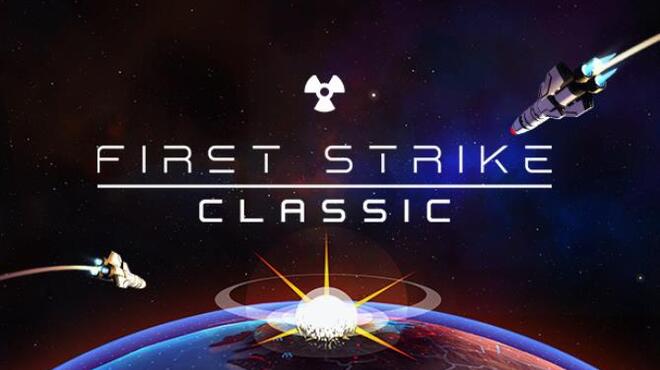 First Strike Classic Free Download
