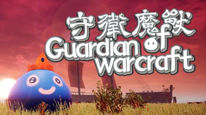 Guardian Of Warcraft Free Download