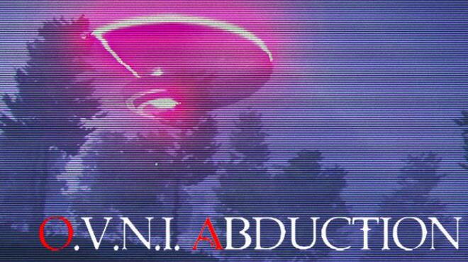 O V N I Abduction Free Download