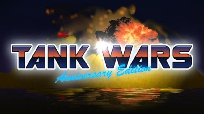Tank Wars Anniversary Edition Free Download