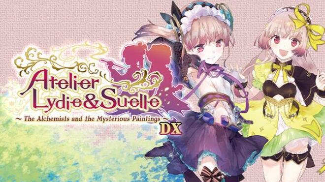 Atelier Lydie and Suelle The Alchemists and the Mysterious Paintings DX Free Download