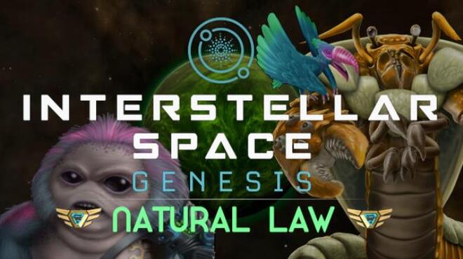 Interstellar Space Genesis Natural Law v1 2 4 Free Download