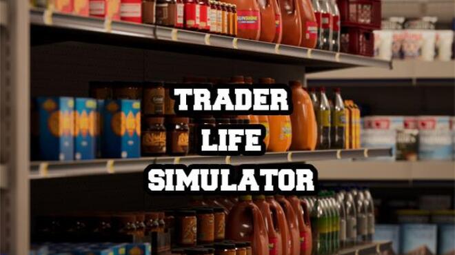 Trader Life Simulator v2 2 Free Download