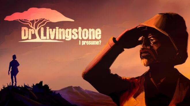 Dr Livingstone I Presume Free Download