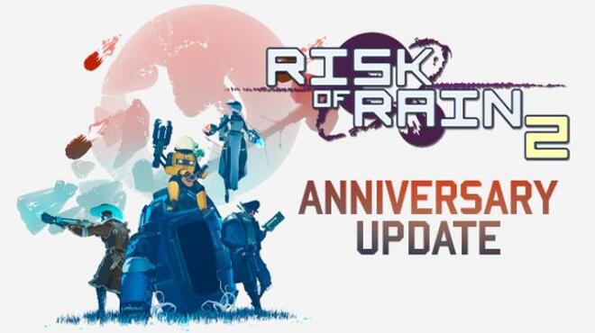 Risk of Rain 2 Anniversary Update v1 1 1 4 Free Download