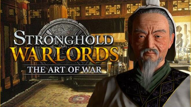 Stronghold Warlords The Art of War Free Download