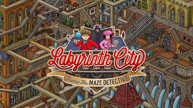Labyrinth City Pierre the Maze Detective Free Download