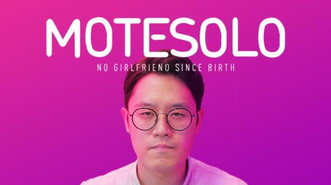 Motesolo : No Girlfriend Since Birth Free Download