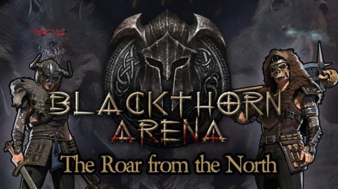 Blackthorn Arena The Roar from the North Free Download