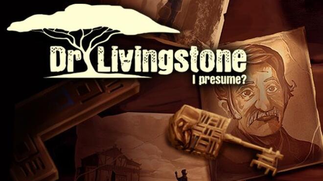 Dr Livingstone I Presume Update v20210729 Free Download