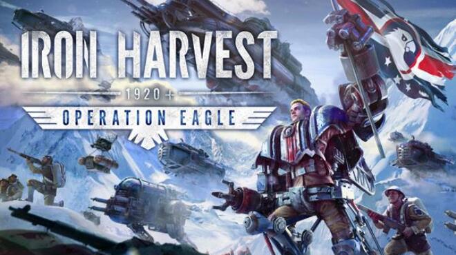 Iron Harvest Operation Eagle Update v1 2 2 2395 rev 53138 Free Download