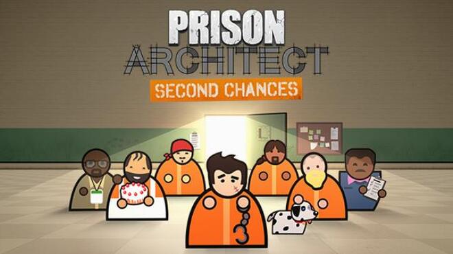 Prison Architect Second Chances Update 2 Free Download